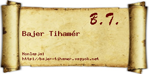 Bajer Tihamér névjegykártya